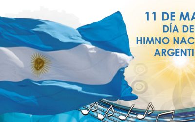 11 de Mayo: Día del Himno Nacional Argentino.